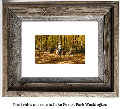 trail rides near me in Lake Forest Park, Washington